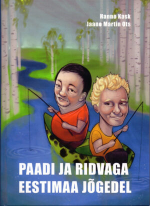 PAADI JA RIDVAGA EESTIMAA JÕGEDEL