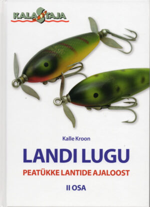 LANDI LUGU. PEATÜKKE LANTIDE AJALOOST II OSA